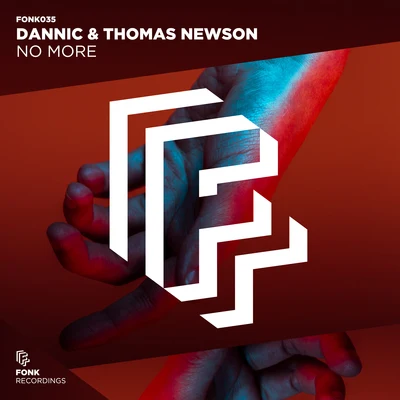 Dannic/Thomas Newson No More