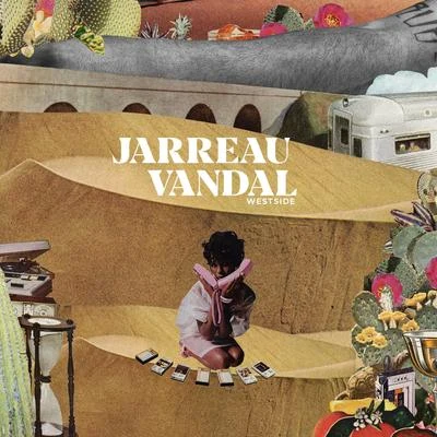 Jarreau Vandal Westside