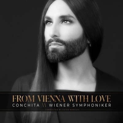 Conchita Wurst/Wiener Symphoniker From Vienna with Love