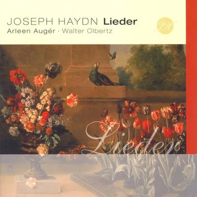 Arleen Auger Franz Joseph Haydn: Lieder (Auger, Olbert)