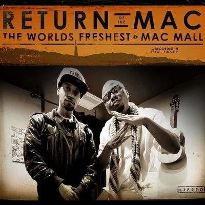 Mac Mall/The World&#x27;s Freshest Return Of The Mac