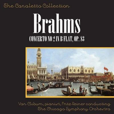 Fritz Reiner/布拉姆斯/Van Cliburn Johannes Brahms: Concerto No. 2 In B-Flat, Op. 83