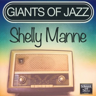 Shelly Manne Giants of Jazz