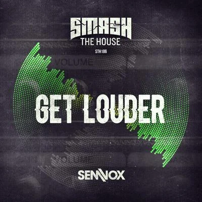 Sem Vox Get Louder (Extended Mix)