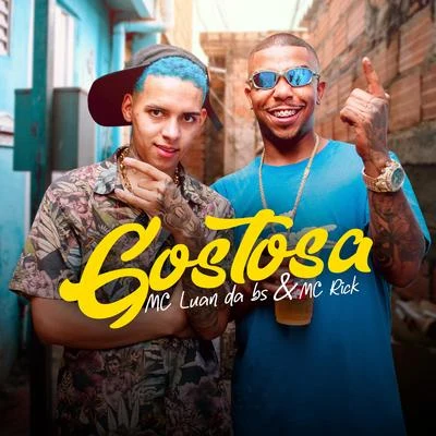 MC Luan da BS/MC Rick Gostosa