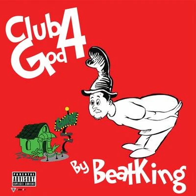 Beatking Club God 4