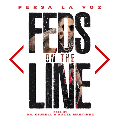 Persa &quot;La Voz&quot; Feds On The Line