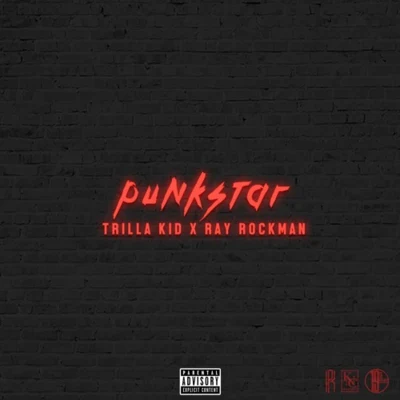 Trilla Kid PUNKSTAR