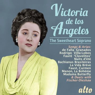 Victoria de los Ángeles Victoria de los Angeles: The Sweetheart Soprano