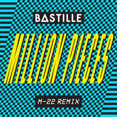 Bastille Million Pieces (M-22 Remix)