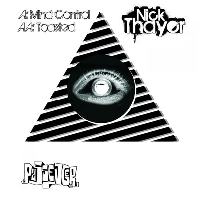 Nick Thayer Mind Control