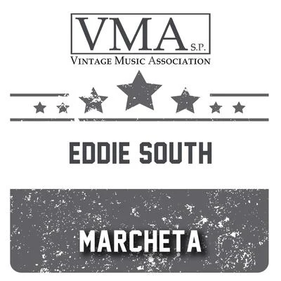 Eddie South Marcheta