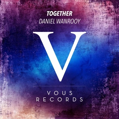 Daniel Wanrooy Together