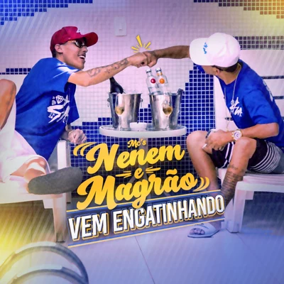 MC Neném Vem Engatinhando