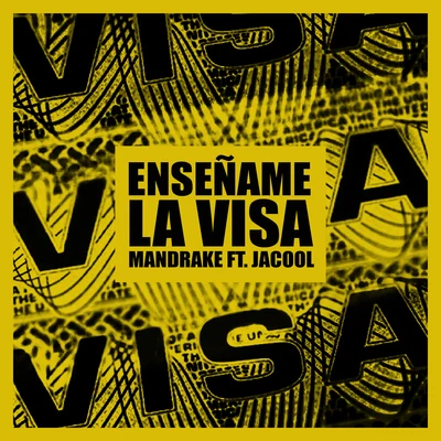 Mandrake El Malocorita/Jacool El Fenomeno Enseñame La Visa