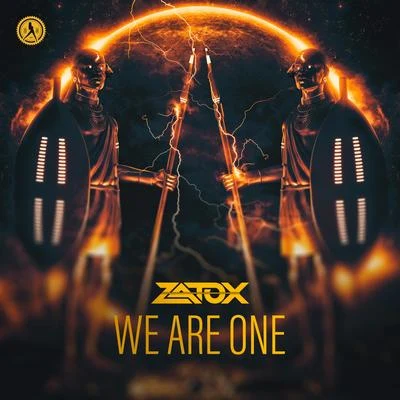 Zatox We Are One