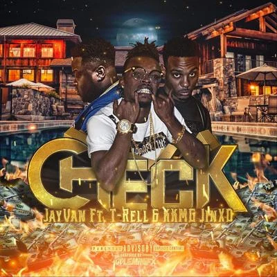 Jayvan/KKMG Jinxd/T-Rell Check (feat. T-Rell & Kkmg Jinxd)