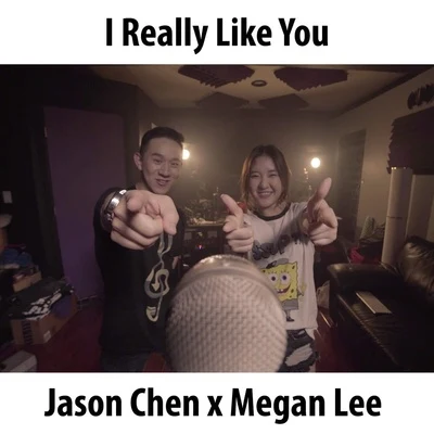 Jason Chen/Megan Lee I Really Like You