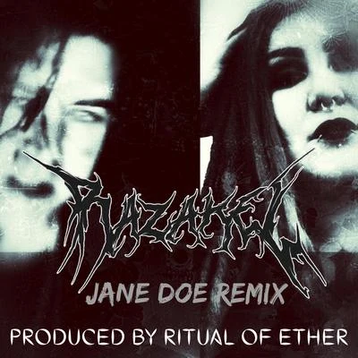 Razakel Jane Doe (feat. Ritual of Ether) (Ritual of Ether Remix)