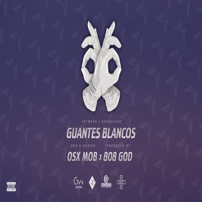 Osx Mob/808GOD Guantes Blancos