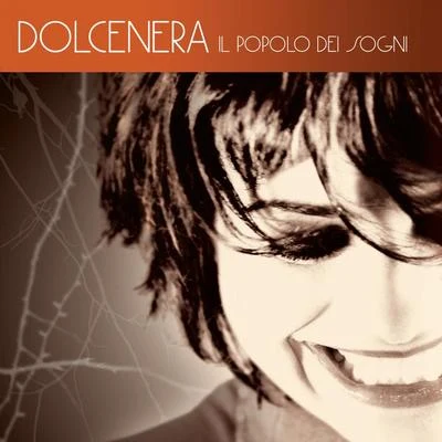 Dolcenera Il popolo dei sogni