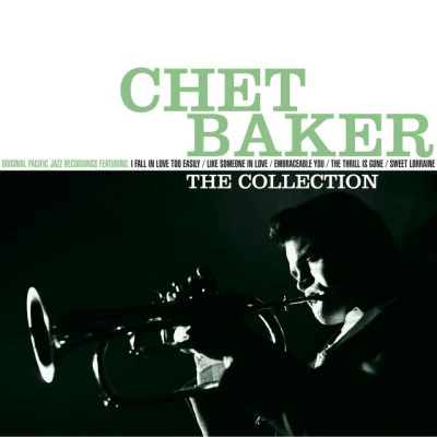 Chet Baker The Collection