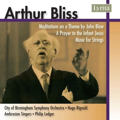 City Of Birmingham Symphony Orchestra Bliss: Meditations on a Theme by John Blow