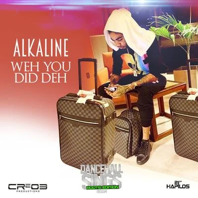 Alkaline Weh You Did Deh - Single