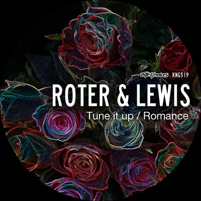 ROTER & LEWIS Tune It UpRomance