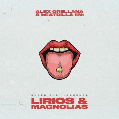 Beatdilla/Alex Orellana Lirios y Magnolias