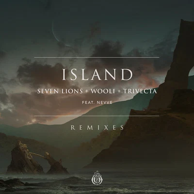 Seven Lions/Wooli/Trivecta Island [Remixes]