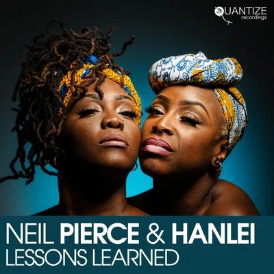 Neil Pierce/HanLei Lessons Learned