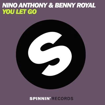 Benny Royal/Nino Anthony You Let Go