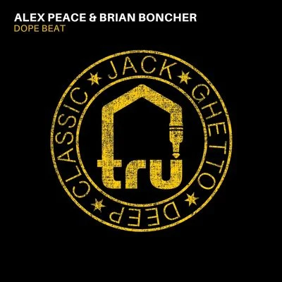 Alex Peace/Brian Boncher Dope Beat