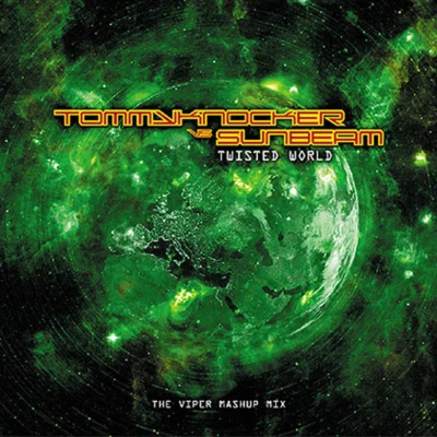 Tommyknocker/The Viper Twisted World (The Viper Mashup Mix)