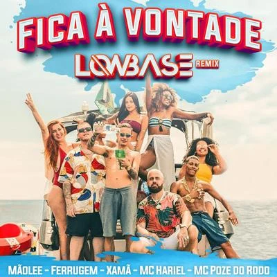 Mãolee/Low Base Fica à Vontade (Low Base Remix)