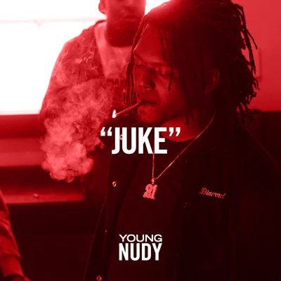 Young Nudy Juke