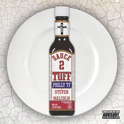 Steven Malcolm/Phillytf Sauce 2 Tuff (feat. Steven Malcolm)