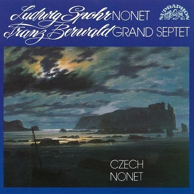 Czech Nonet Spohr: Nonet - Berwald: Grand Septet