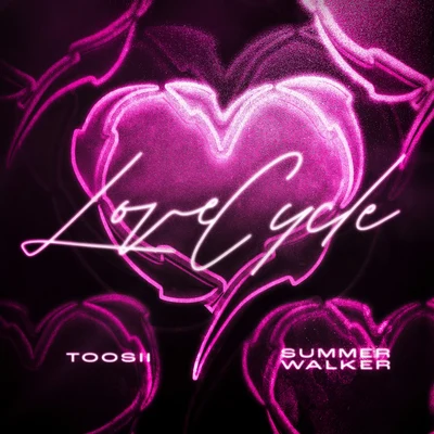 Summer Walker/Toosii Love Cycle