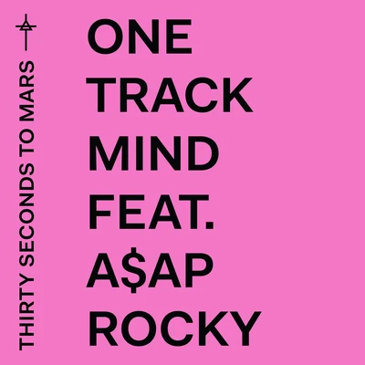 A$AP Rocky/30 Seconds to Mars One Track Mind