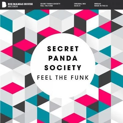 Secret Panda Society Feel The Funk