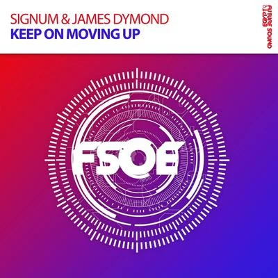 Signum/James Dymond Keep On Moving Up