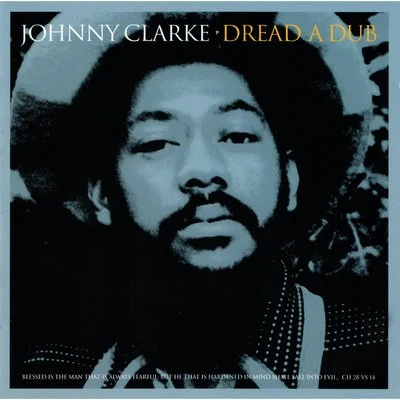 Johnny Clarke Dread A Dub