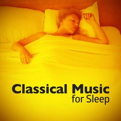 Various Artists/Ludovico Einaudi/Edvard Grieg/Franz Joseph Haydn/Michael Nyman/Ralph Vaughan Williams Classical Music for Sleep