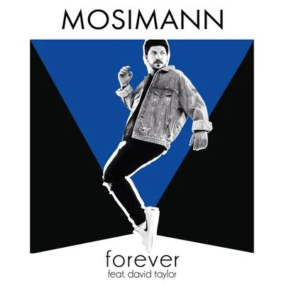 David Taylor/Mosimann Forever (feat. David Taylor) [Radio Edit]