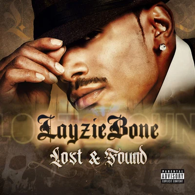 Layzie Bone Lost and Found