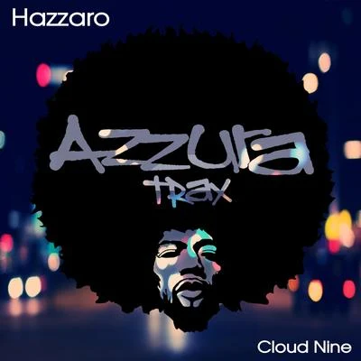 Hazzaro Cloud Nine