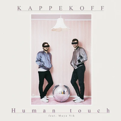 Maya Vik/KAPPEKOFF Human Touch