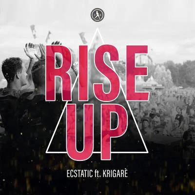 Ecstatic Rise Up